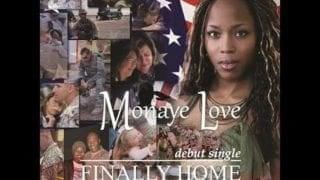 New – Military Finally Home by Monaye Love